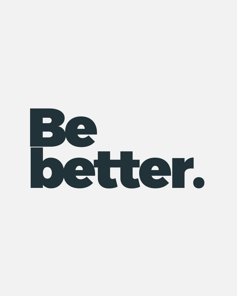 Be better - filosofía Thermopolar de superación personal